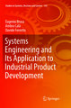 Systems Engineering and Its Application to Industrial Product Development