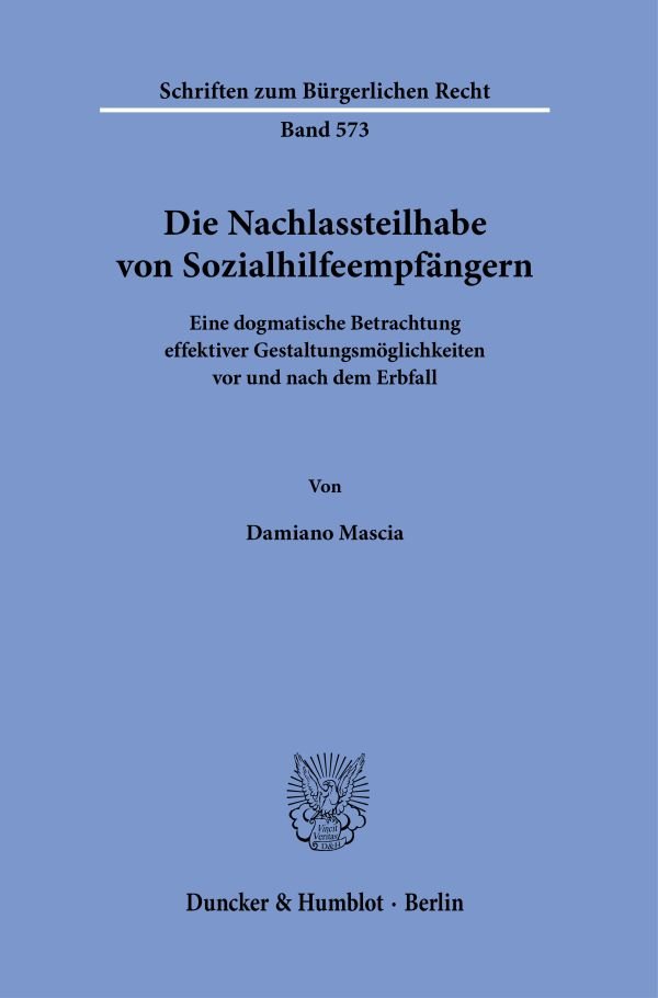 Die Nachlassteilhabe von Sozialhilfeempfängern