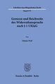 Grenzen und Reichweite des Widerrufsanspruchs nach § 1 UKlaG