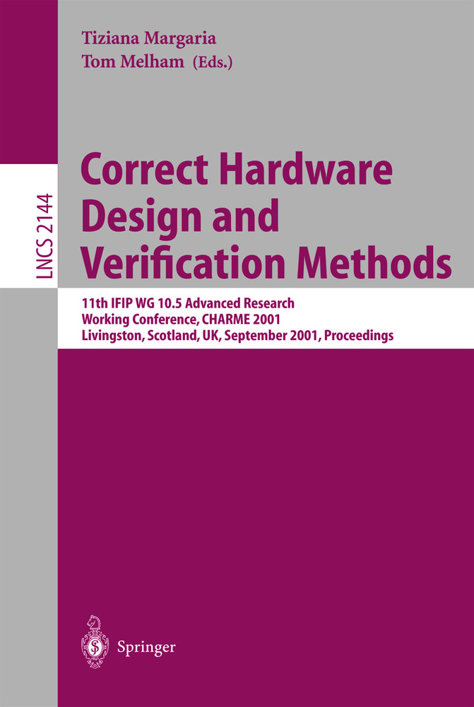 Correct Hardware Design and Verification Methods