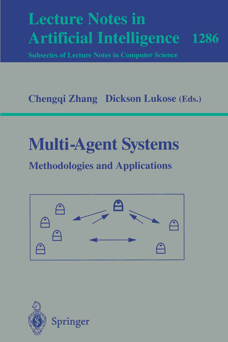 Multi-Agent Systems Methodologies and Applications