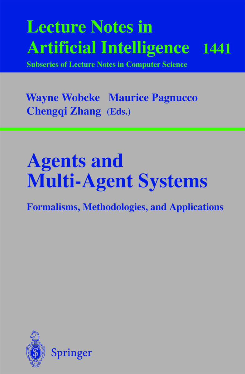 Agents and Multi-Agent Systems Formalisms, Methodologies, and Applications