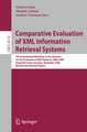 Comparative Evaluation of XML Information Retrieval Systems