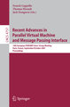 Recent Advances in Parallel Virtual Machine and Message Passing Interface