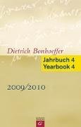 Dietrich Bonhoeffer Jahrbuch 4 / Dietrich Bonhoeffer Yearbook 4 - 2009/2010