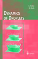 Dynamics of Droplets