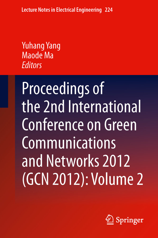 Proceedings of the 2nd International Conference on Green Communications and Networks 2012 (GCN 2012): Volume 2