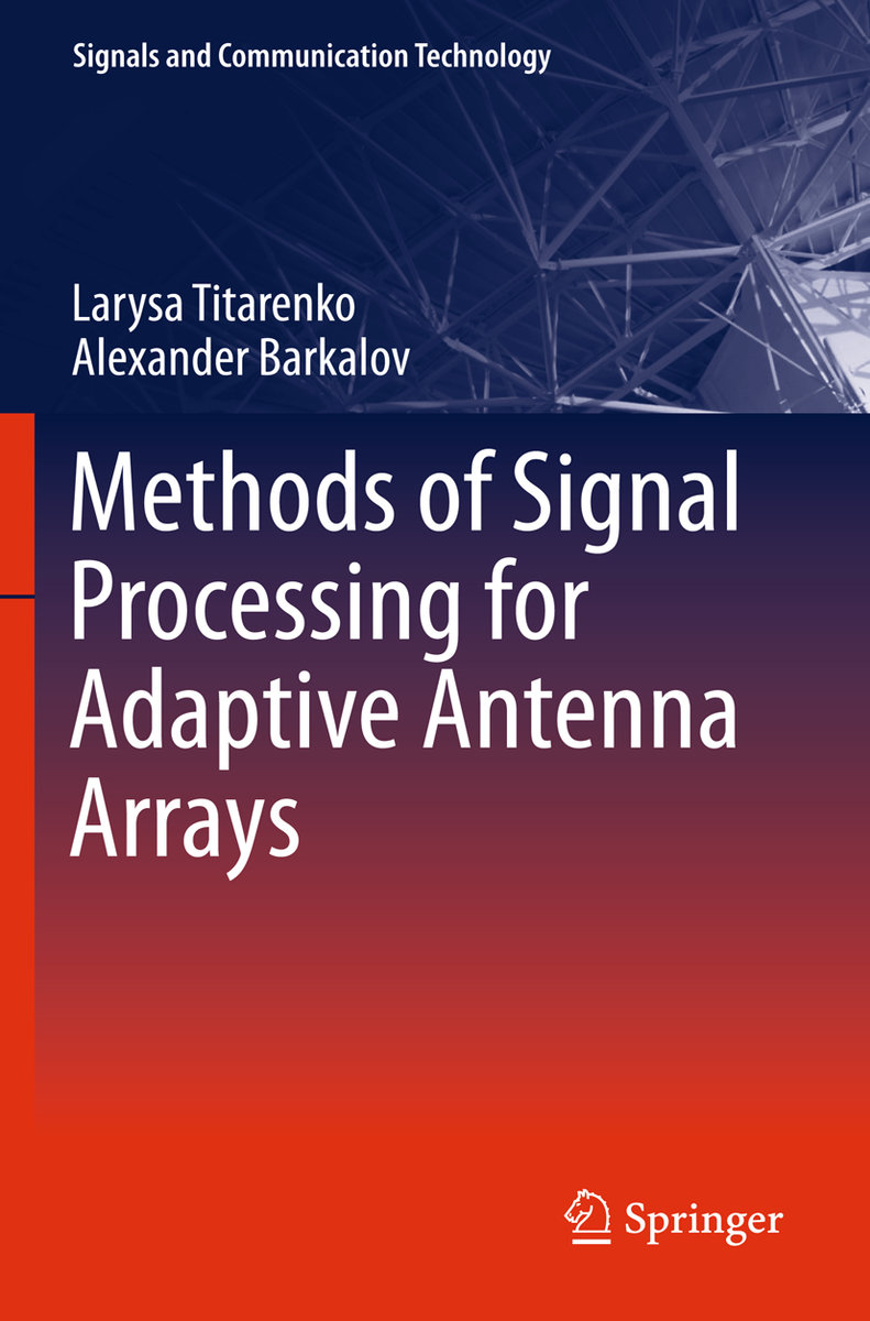 Methods of Signal Processing for Adaptive Antenna Arrays