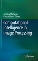 Computational Intelligence in Image Processing