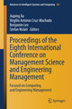 Proceedings of the Eighth International Conference on Management Science and Engineering Management