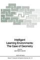 Intelligent Learning Environments: The Case of Geometry