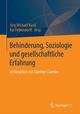 Behinderung, Soziologie und gesellschaftliche Erfahrung