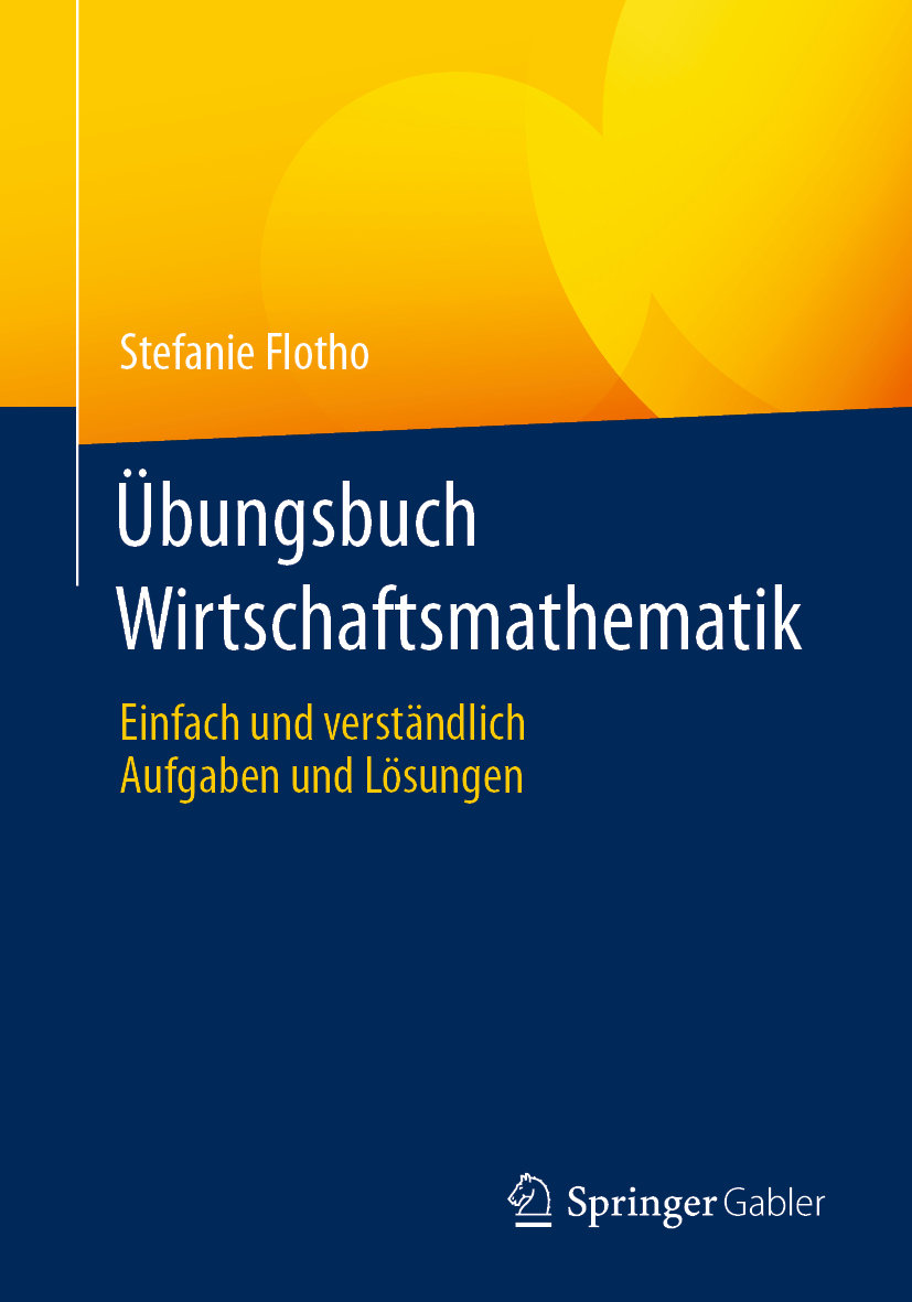 Übungsbuch Wirtschaftsmathematik