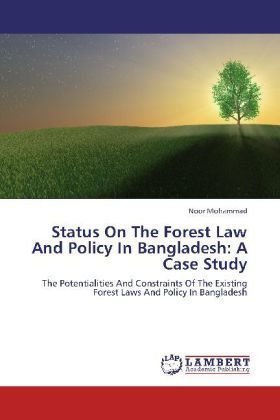 Status On The Forest Law And Policy In Bangladesh: A Case Study