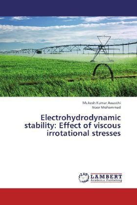 Electrohydrodynamic stability: Effect of viscous irrotational stresses