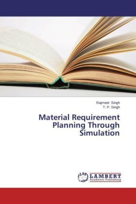 Material Requirement Planning Through Simulation