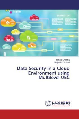 Data Security in a Cloud Environment using Multilevel UEC