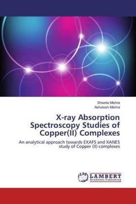 X-ray Absorption Spectroscopy Studies of Copper(II) Complexes