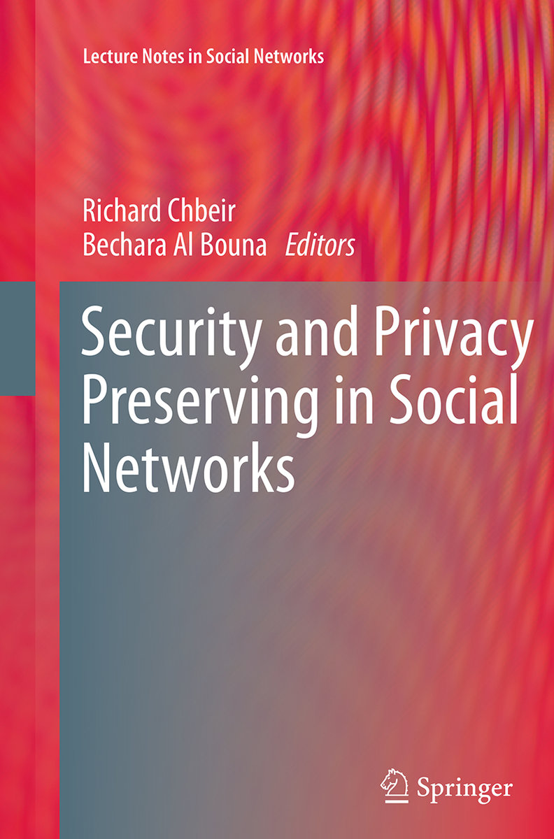 Security and Privacy Preserving in Social Networks