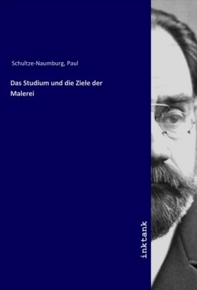 Das Studium und die Ziele der Malerei