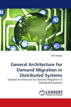 General Architecture for Demand Migration in Distributed Systems