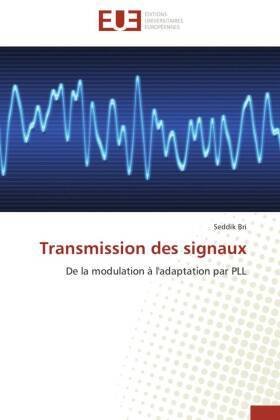 Transmission des signaux