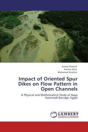 Impact of Oriented Spur Dikes on Flow Pattern in Open Channels