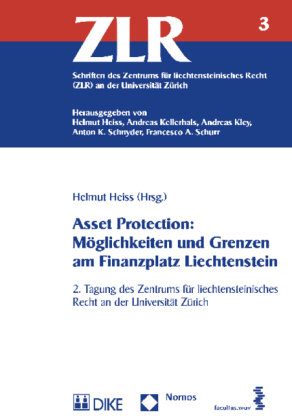 Asset Protection: Möglichkeiten und Grenzen am Finanzplatz Liechtenstein