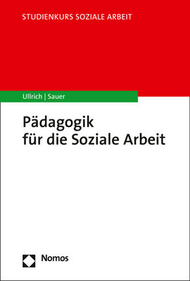 Pädagogik für die Soziale Arbeit