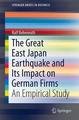 The Great East Japan Earthquake and Its Impact on German Firms