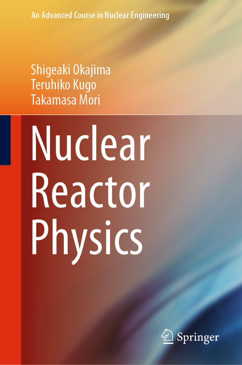 Nuclear Reactor Physics