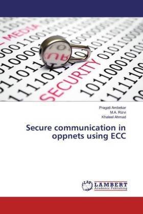 Secure communication in oppnets using ECC