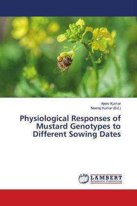 Physiological Responses of Mustard Genotypes to Different Sowing Dates