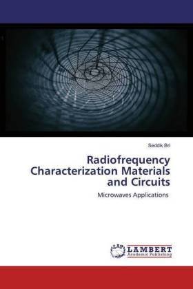 Radiofrequency Characterization Materials and Circuits