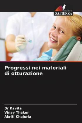 Progressi nei materiali di otturazione