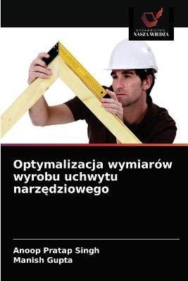 Optymalizacja wymiarów wyrobu uchwytu narz¿dziowego