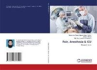 Pain, Anesthesia & ICU