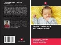 LÁBIO LEPORINO E PALATO FENDIDO