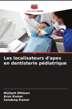 Les localisateurs d'apex en dentisterie pédiatrique