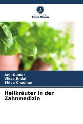 Heilkräuter in der Zahnmedizin