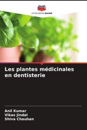 Les plantes médicinales en dentisterie