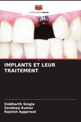 IMPLANTS ET LEUR TRAITEMENT