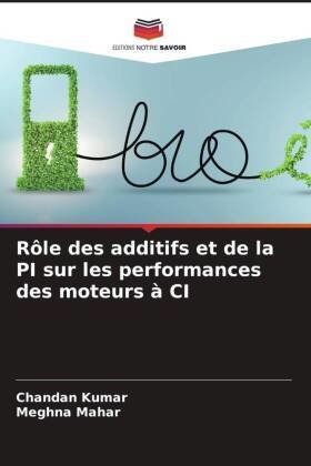 Rôle des additifs et de la PI sur les performances des moteurs à CI