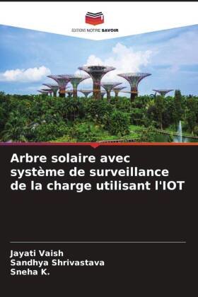 Arbre solaire avec système de surveillance de la charge utilisant l'IOT