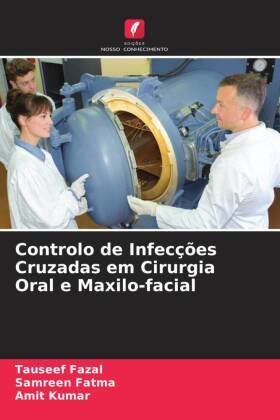 Controlo de Infecções Cruzadas em Cirurgia Oral e Maxilo-facial