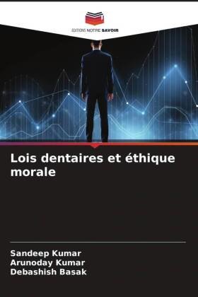 Lois dentaires et éthique morale