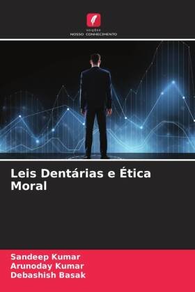 Leis Dentárias e Ética Moral