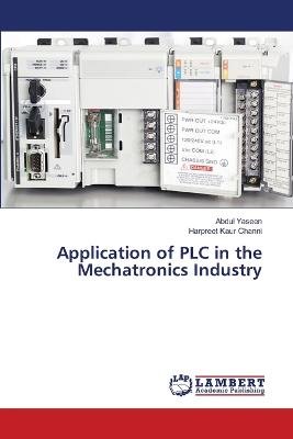 Application of PLC in the Mechatronics Industry