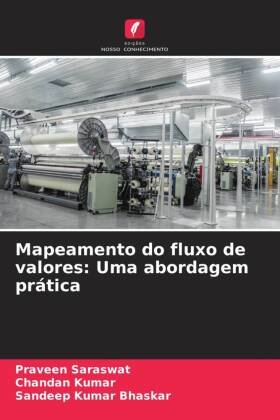 Mapeamento do fluxo de valores: Uma abordagem prática