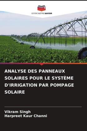 ANALYSE DES PANNEAUX SOLAIRES POUR LE SYSTÈME D'IRRIGATION PAR POMPAGE SOLAIRE